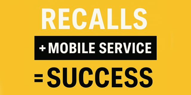 Why Recalls and Mobile Service Are a Winning Combo for Dealerships