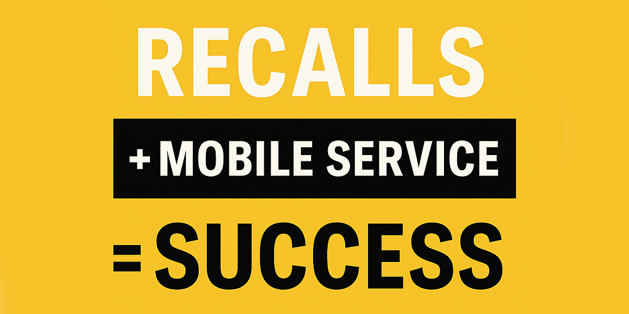 Recalls + Mobile Service = Success copy